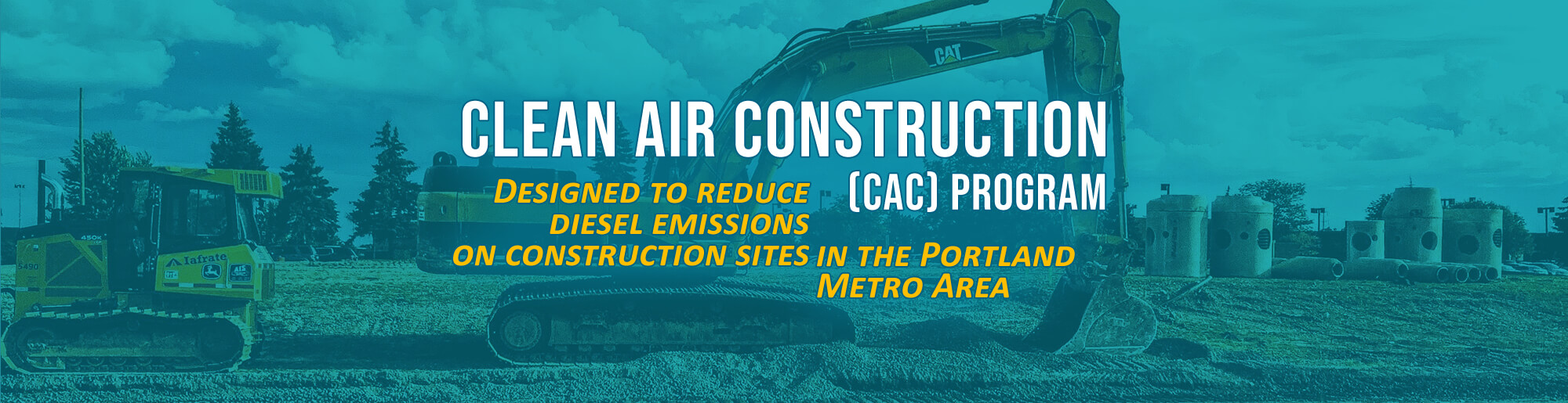 Clean Air Construction (CAC) Program
